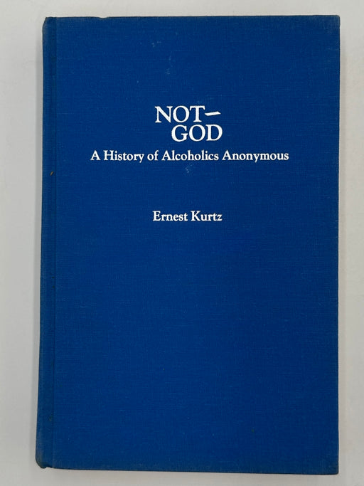 Not-God by Ernest Kurtz - First Printing from 1979 David Shaw