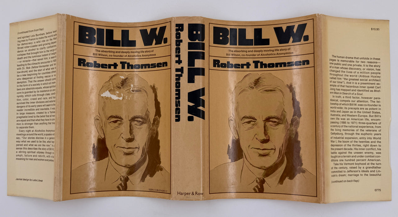 Bill W. by Robert Thomsen - First Printing 1975 - ODJ