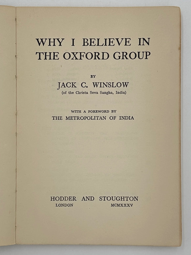 Why I Believe In The Oxford Group by Jack C. Winslow - 1935
