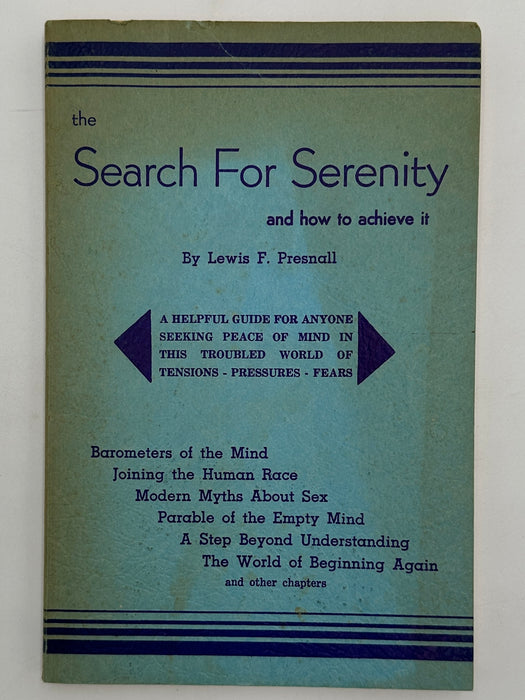 The Search for Serenity by Lewis Presnall - 1959