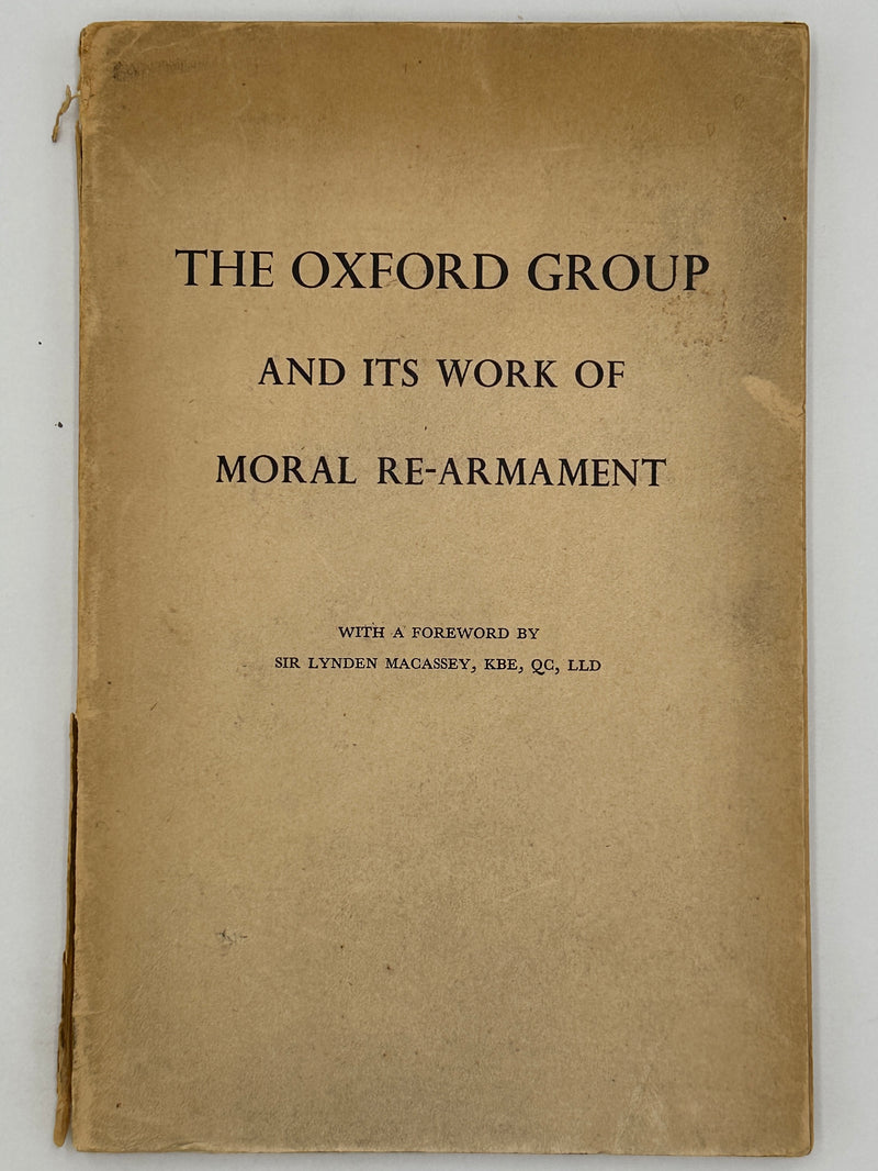 The Oxford Group and it’s Work of Moral Re-Armament - May 1954 West Coast Collection