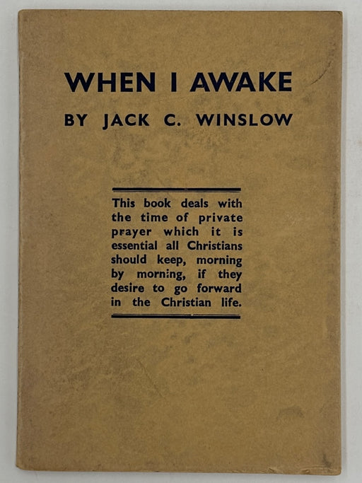 When I Awake: Thoughts on the Keeping of the Morning Watch by Jack C. Winslow Recovery Collectibles
