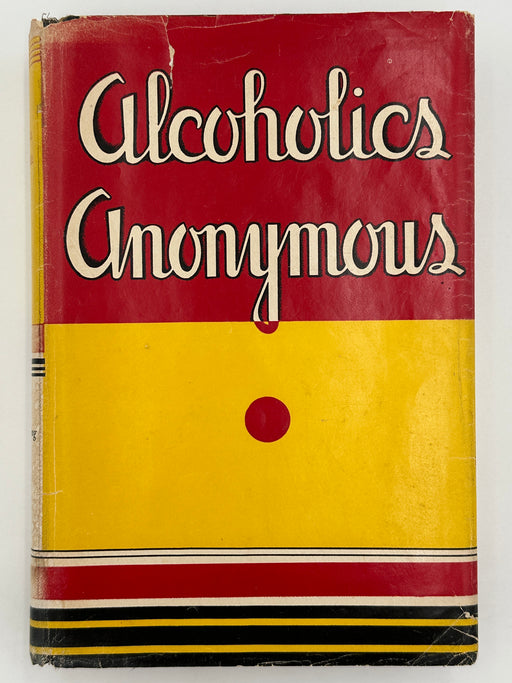 Alcoholics Anonymous First Edition 9th Printing Signed and inscribed by Bill Wilson to Anne Bingham Recovery Collectibles