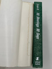 Ninety Meetings Ninety Days by Ernie K. - Hardcover from 1984 Recovery Collectibles