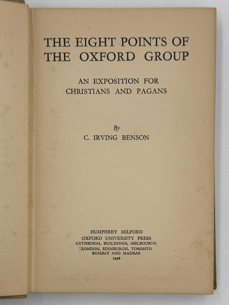The Eight Points of the Oxford Group by C. Irving Benson - Fourth Printing from 1936