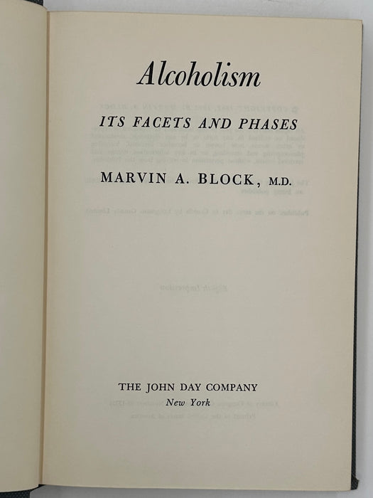 Signed - ALCOHOLISM: Its Facets and Phases by MARVIN A. BLOCK, M.D.