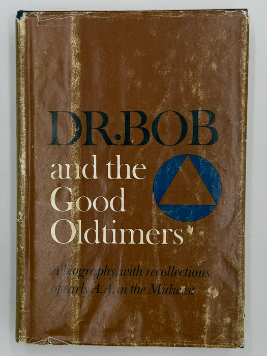 Signed by Nell Wing, Bob(Smitty)& Betty Smith - Dr. Bob and the Good Oldtimers - Second Printing from 1980