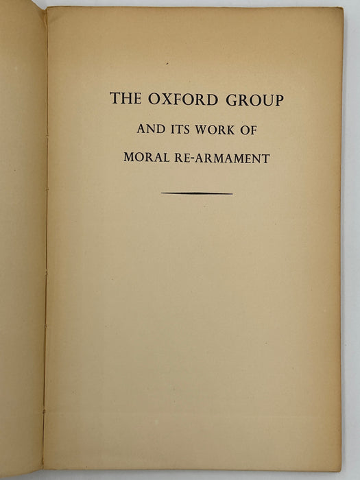 The Oxford Group and it’s Work of Moral Re-Armament - May 1954 West Coast Collection