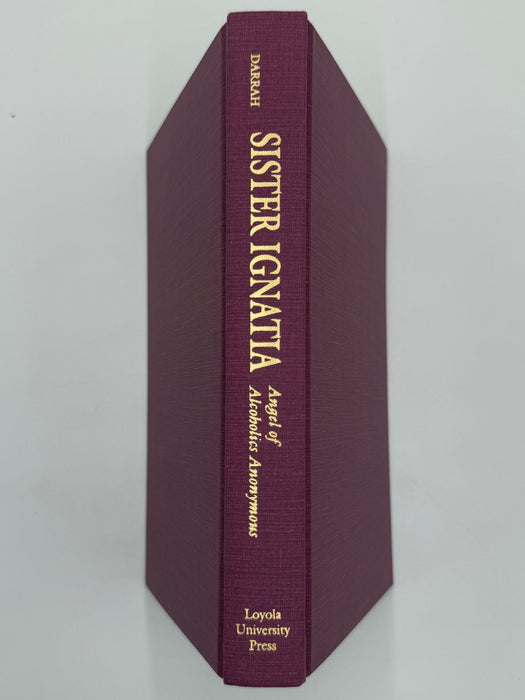 SIGNED by the author Mary C. Darrah - Sister Ignatia: Angel of Alcoholics Anonymous