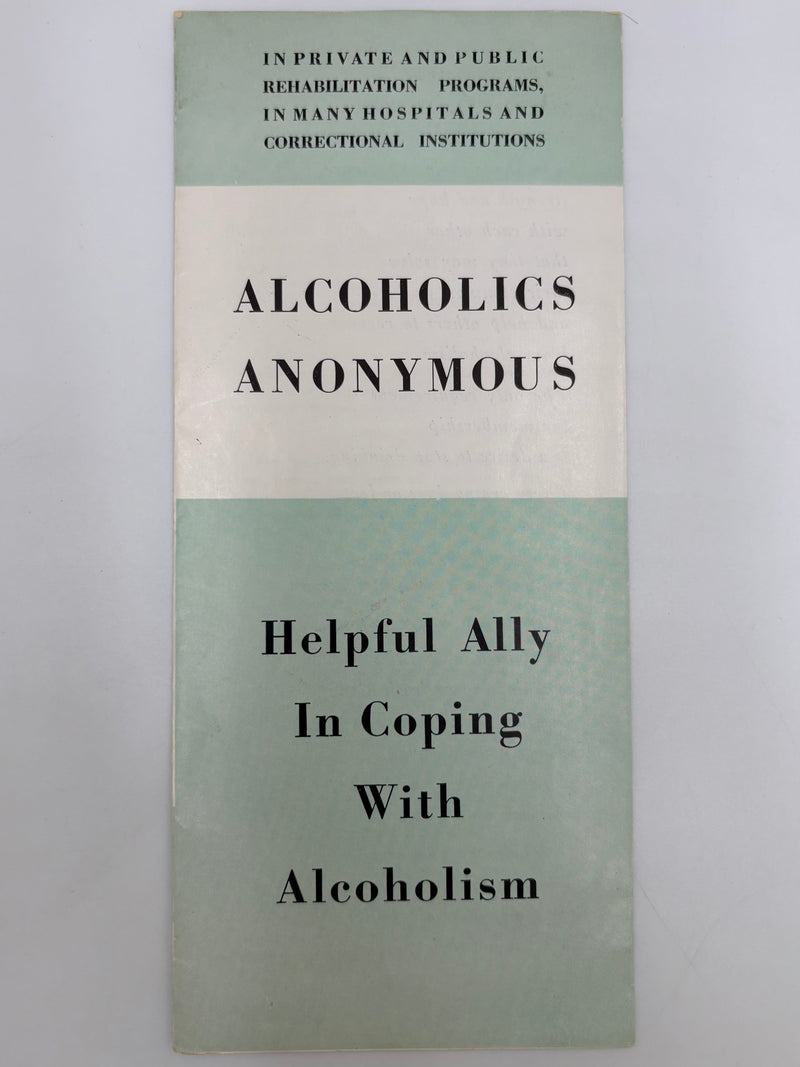 Alcoholics Anonymous: Helpful Ally in Coping with Alcoholism - 1959