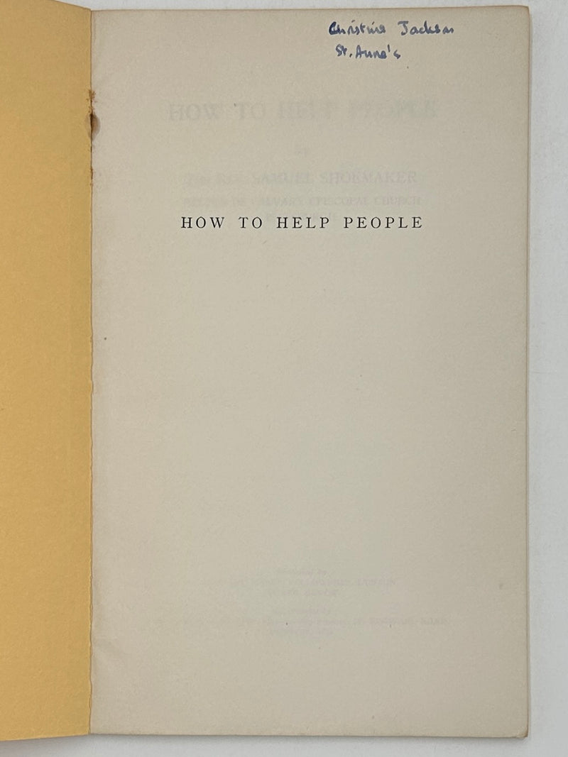 How to Help People by Samuel Shoemaker