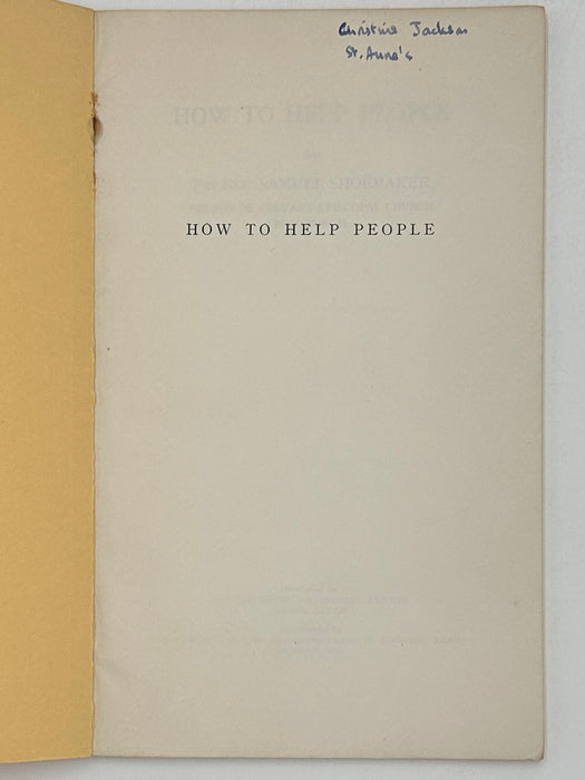 How to Help People by Samuel Shoemaker