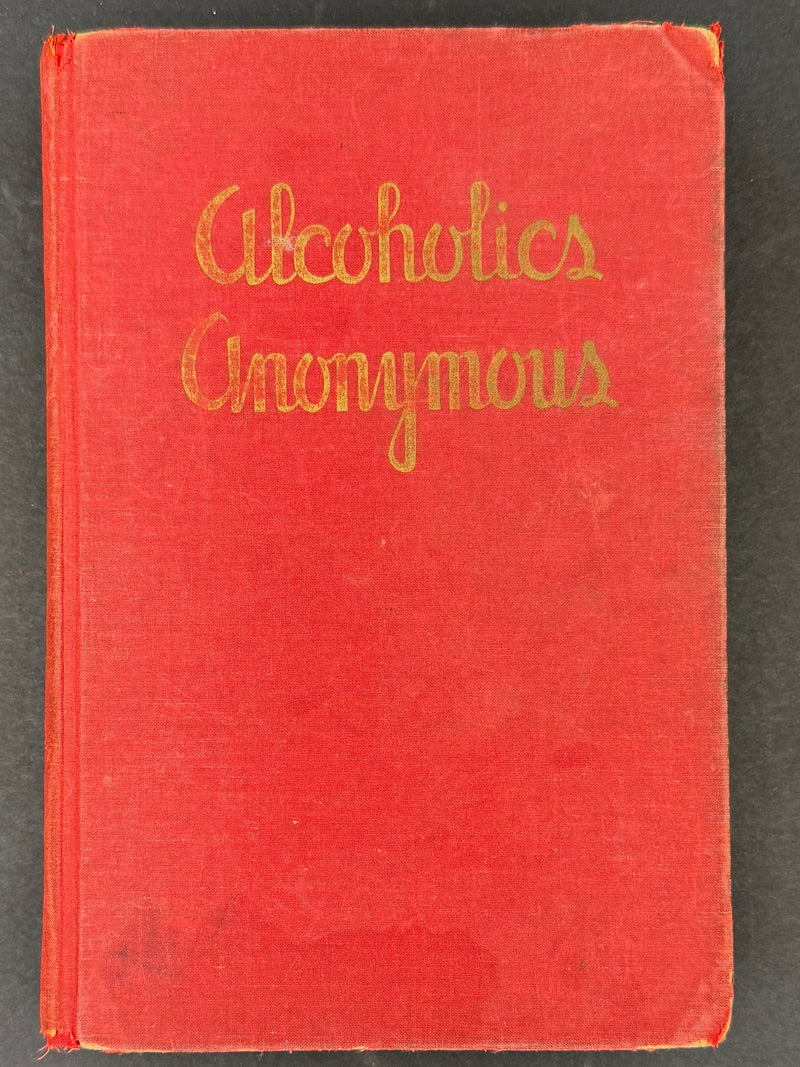 Alcoholics Anonymous Big Book – First Edition, First Printing 1939 – John Paul Jones Provenance – Annotated Working Copy
