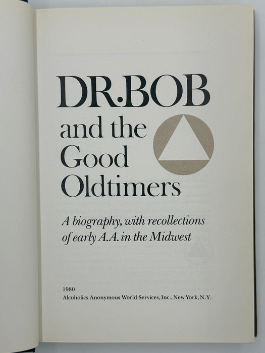 Signed by Nell Wing, Bob(Smitty)& Betty Smith - Dr. Bob and the Good Oldtimers - Second Printing from 1980