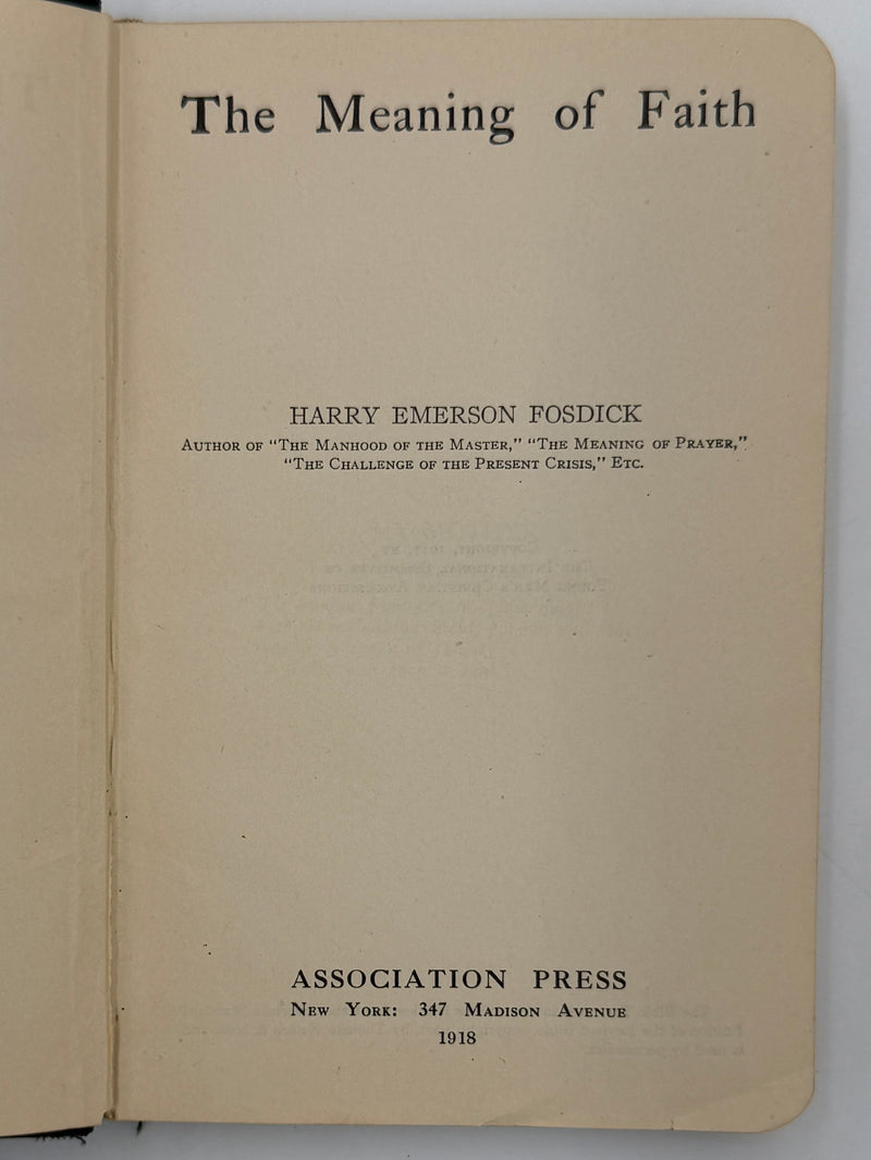 The Meaning of Faith by Harry Emerson Fosdick