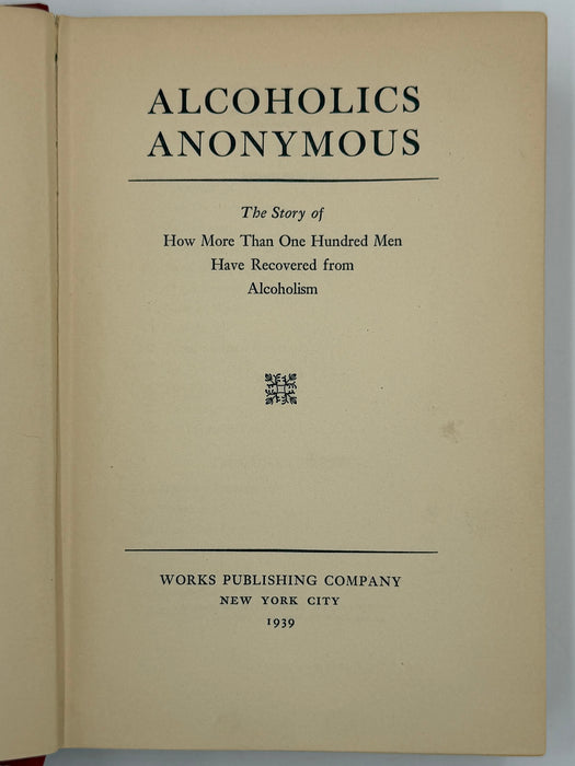 Alcoholics Anonymous (Big Book) — First Edition, First Printing (April 1939)