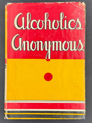 Alcoholics Anonymous Big Book — First Edition, Fifteenth Printing — January 1954 — Original Dust Jacket