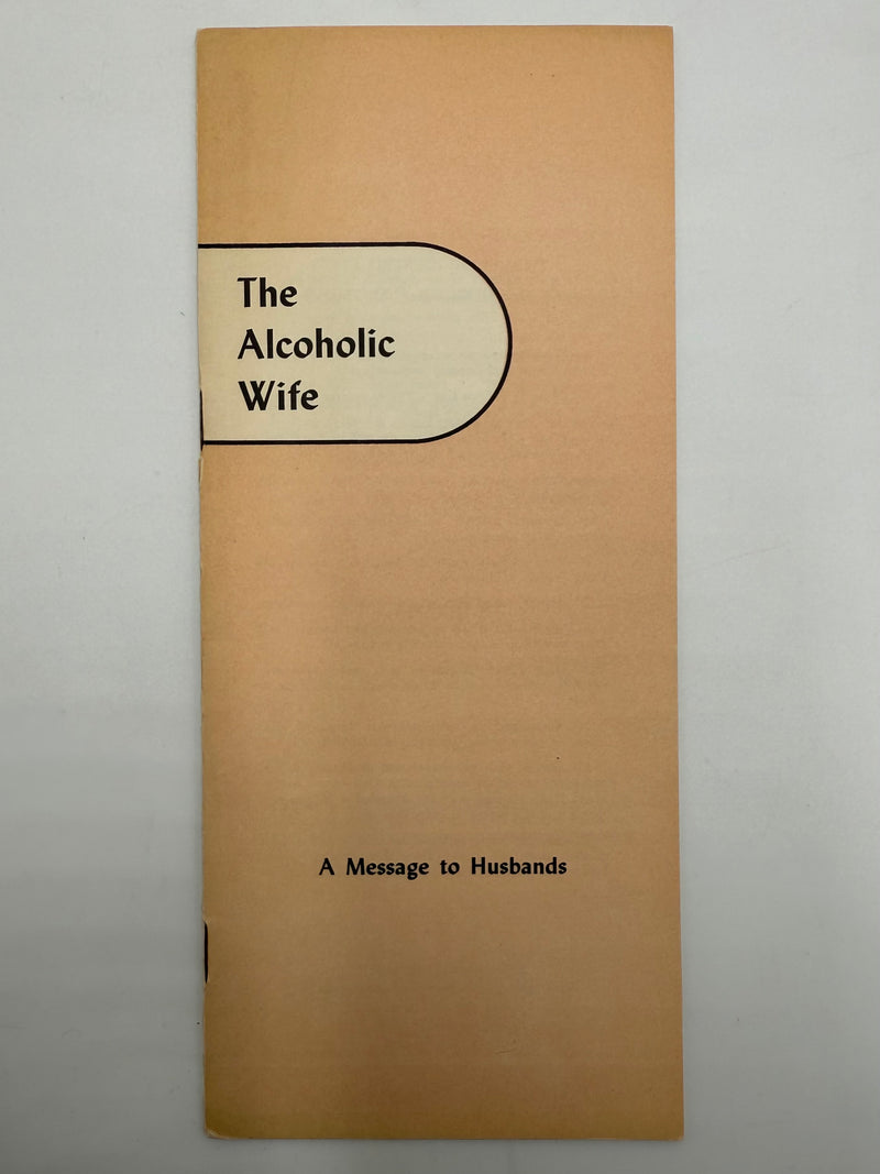 The Alcoholic Wife - First Printing Pamphlet from January 1954