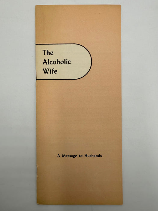 The Alcoholic Wife - First Printing Pamphlet from January 1954