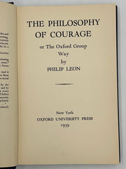 Philosophy of Courage or The Oxford Group Way by Philip Leon - 1939 - ODJ West Coast Collection