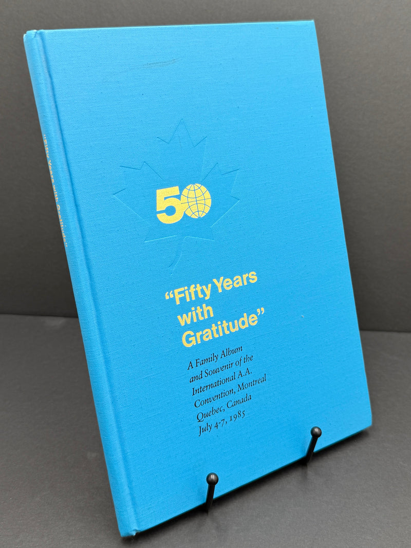 50 Years with Gratitude from the 1985 International Convention - Signed