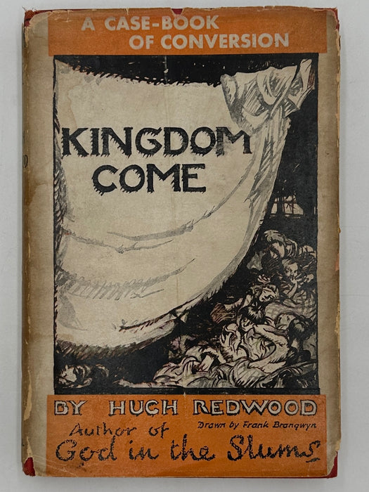 Kingdom Come by Hugh Redwood - First Printing