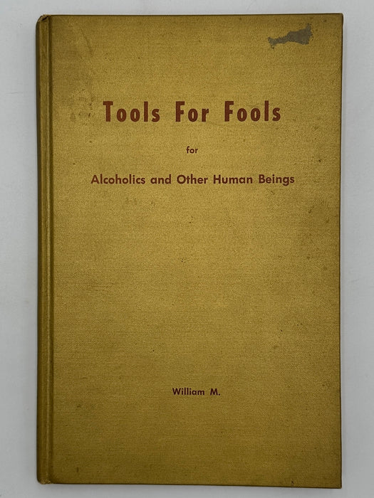 Tools for Fools by William M. - First Printing from 1971