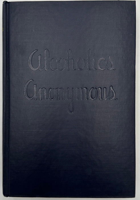 Alcoholics Anonymous — First Edition, Thirteenth Printing (February 1950) With Original Dust Jacket