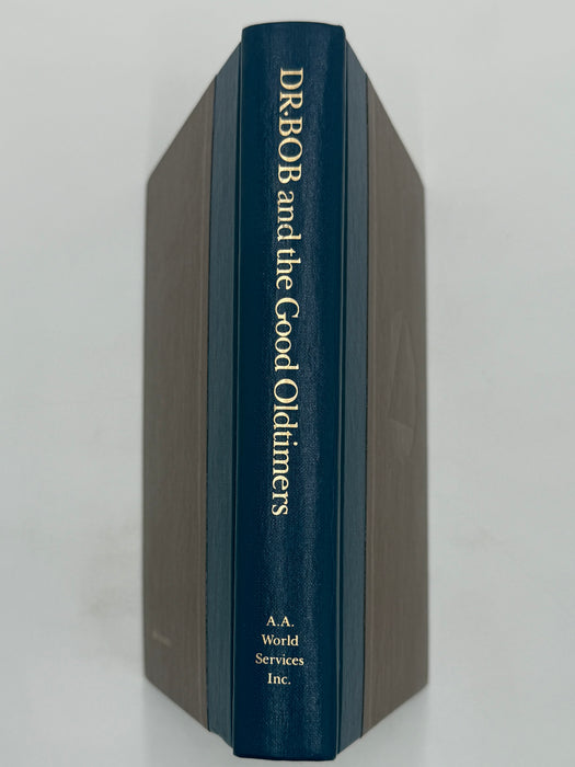 Signed by Clarence Snyder - Dr. Bob and the Good Oldtimers - First Printing from 1980