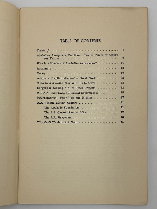 A.A. Tradition “Our experience has taught us…” - 1947 Early AA Traditions Pamphlet