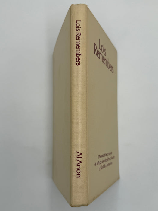 Lois Remembers signed by Lois W. - First Printing from 1979