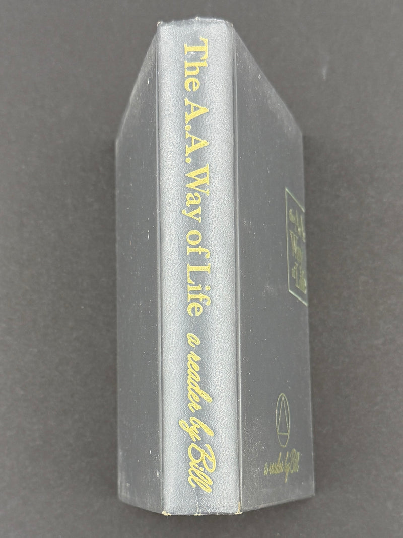 The A.A. Way of Life — Bill W. — 1967 First Printing with Original Dust Jacket