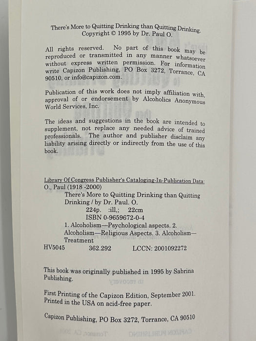 There’s More to Quitting Drinking than Quitting Drinking by Dr. Paul O. - 2001