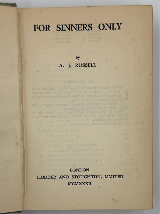 For Sinners Only by A.J. Russell - 6th English Printing from 1932