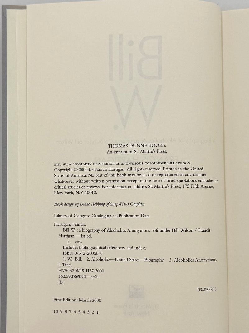 Bill W. by Francis Hartigan - First Printing from 2000 Recovery Collectibles