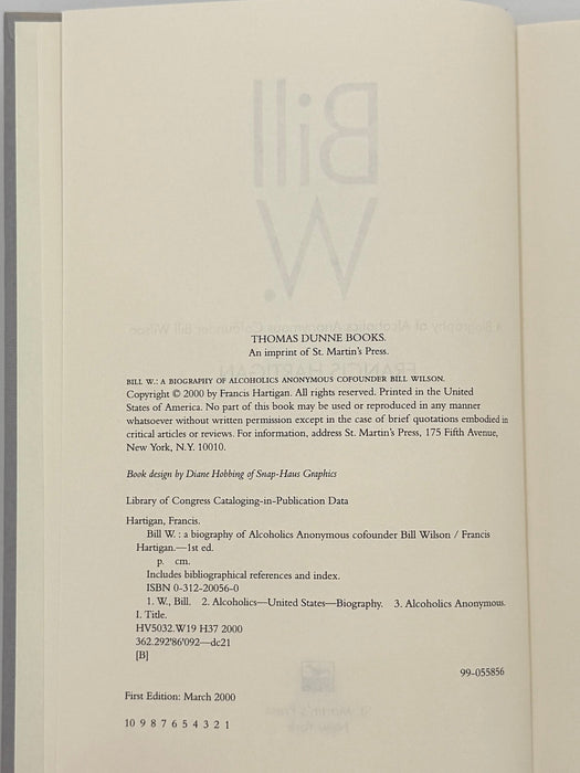 Bill W. by Francis Hartigan - First Printing from 2000 Recovery Collectibles