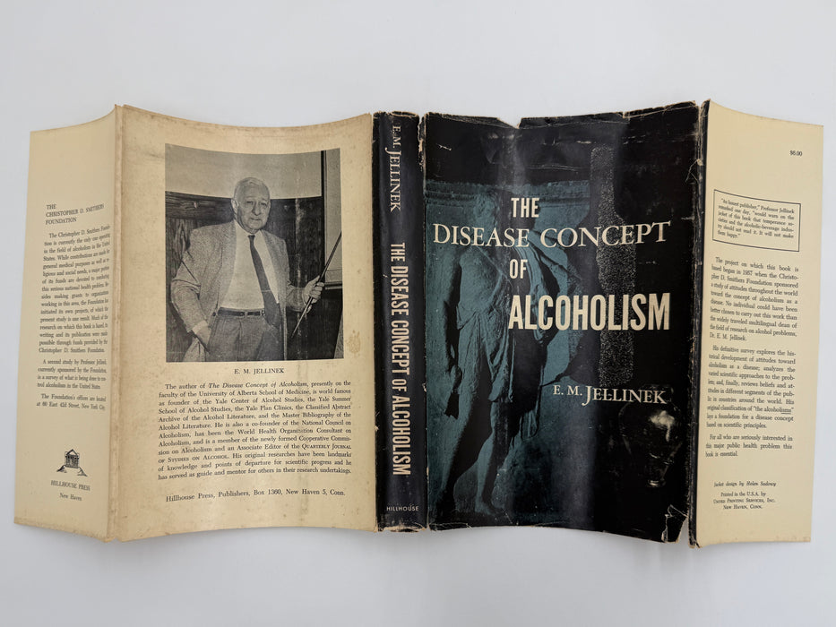 The Disease Concept of Alcoholism by E.M. Jellinek