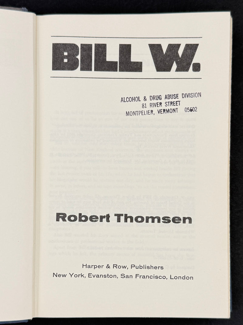 Bill W. by Robert Thomsen — 1975 Fourth Printing | Original Dust Jacket