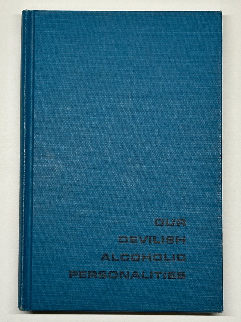 Our Devilish Alcoholic Personalities by the Author of the Little Red Book - 2nd Printing from 1971 Recovery Collectibles
