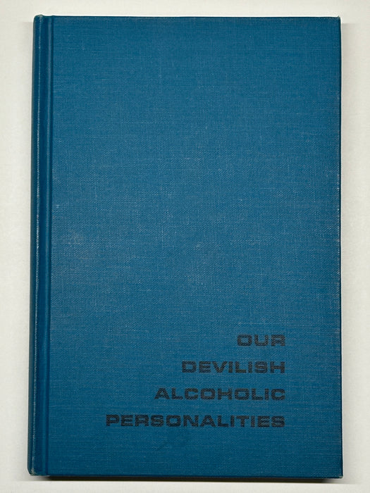 Our Devilish Alcoholic Personalities by the Author of the Little Red Book - 2nd Printing from 1971 Recovery Collectibles