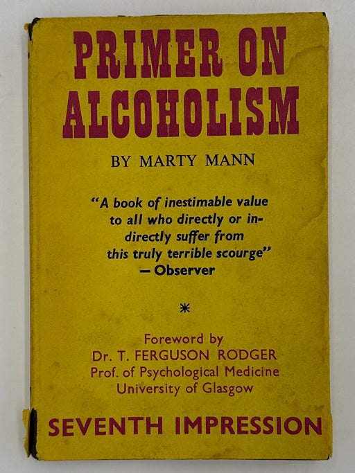 Primer On Alcoholism by Marty Mann - Great Britain Edition - Seventh Printing 1965 - ODJ Recovery Collectibles