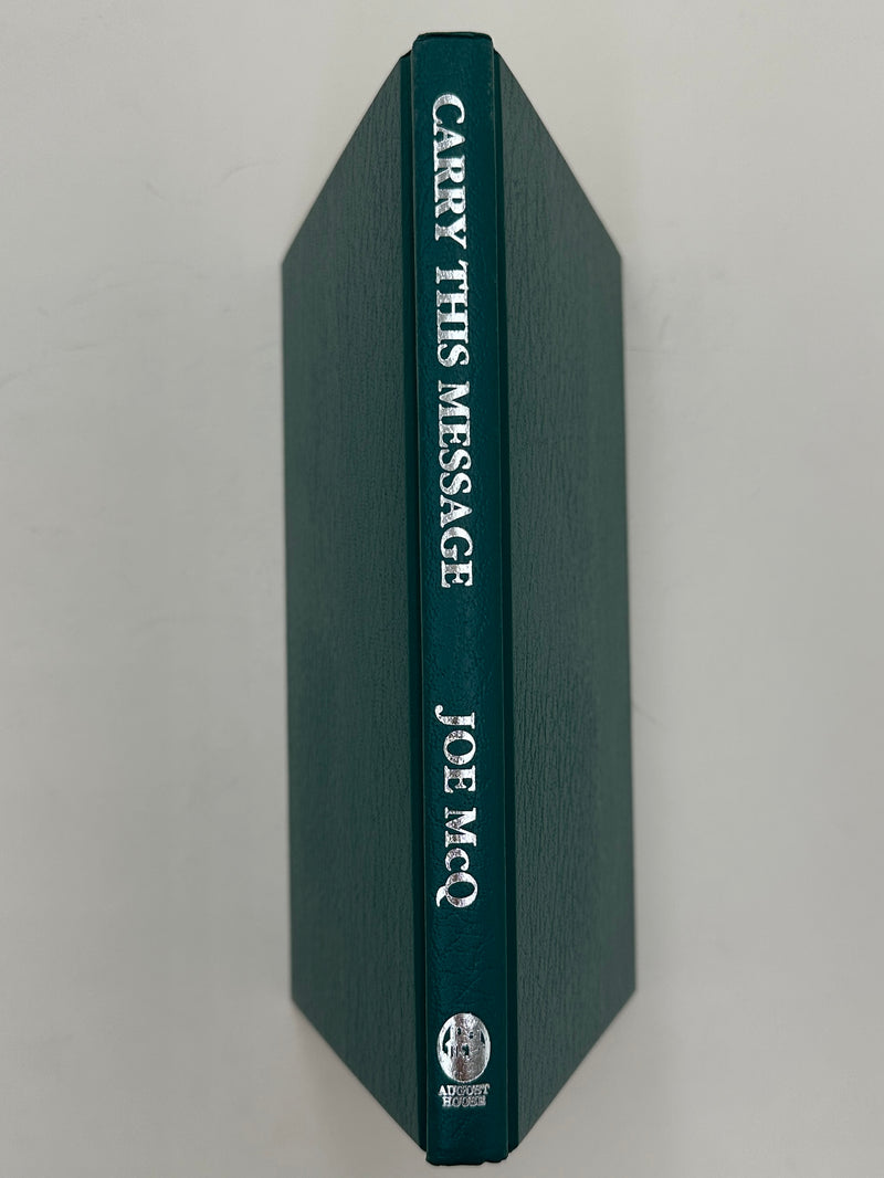 Carry This Message by Joe McQ. - 2002