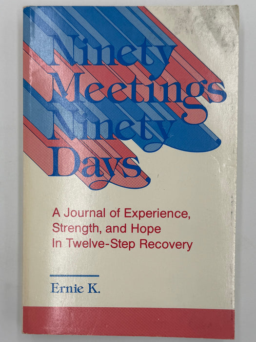 Ninety Meetings Ninety Days by Ernie K. from 1984 - Signed