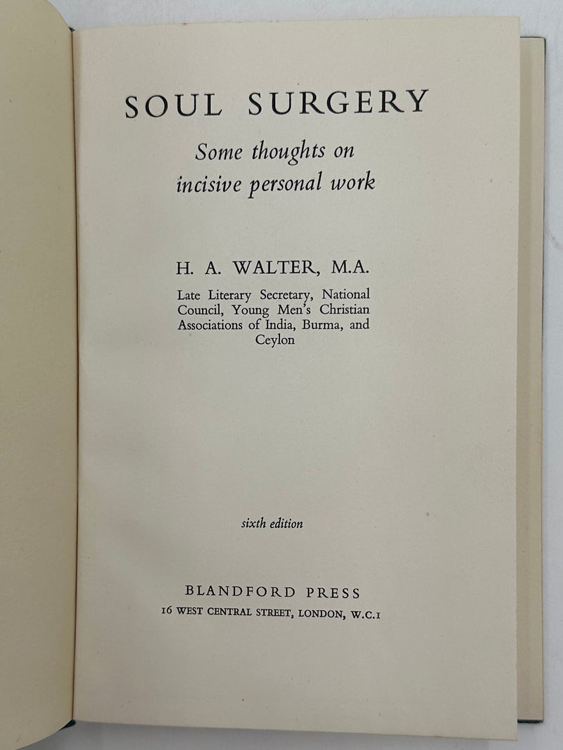 Soul Surgery by H.A. Walter, M.A. - Sixth Edition