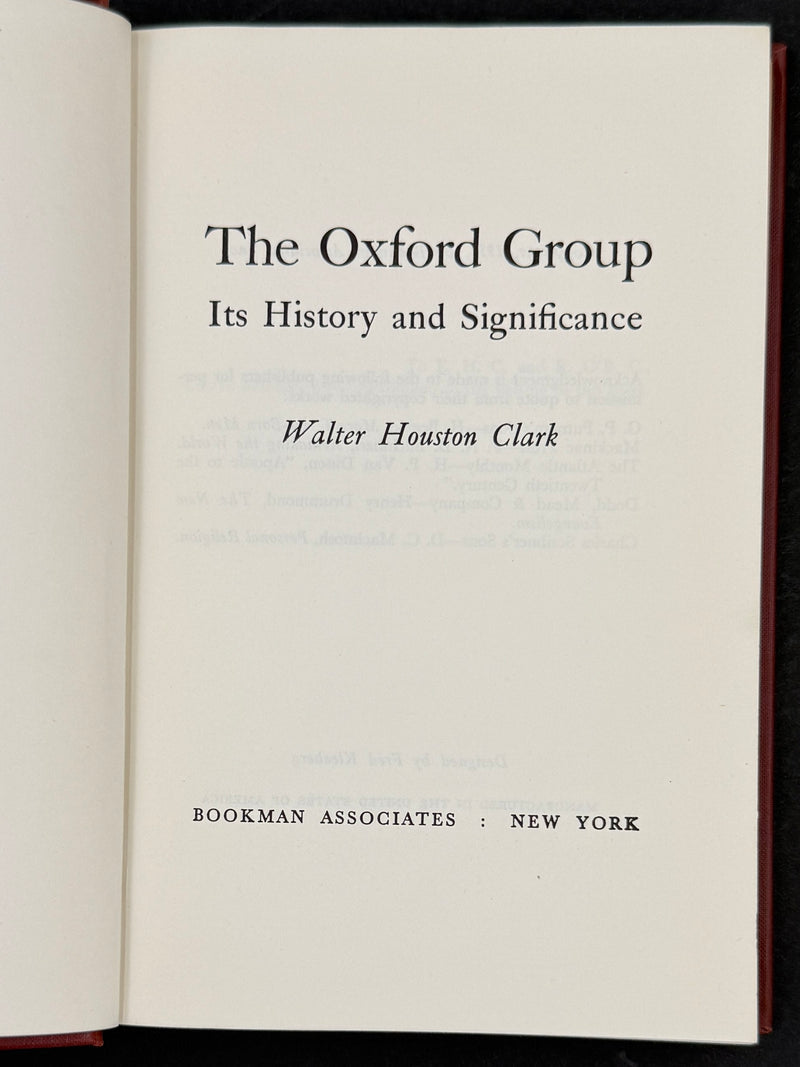 The Oxford Group: Its History and Significance | Walter Houston Clark — First Printing, 1951 — Original Dust Jacket