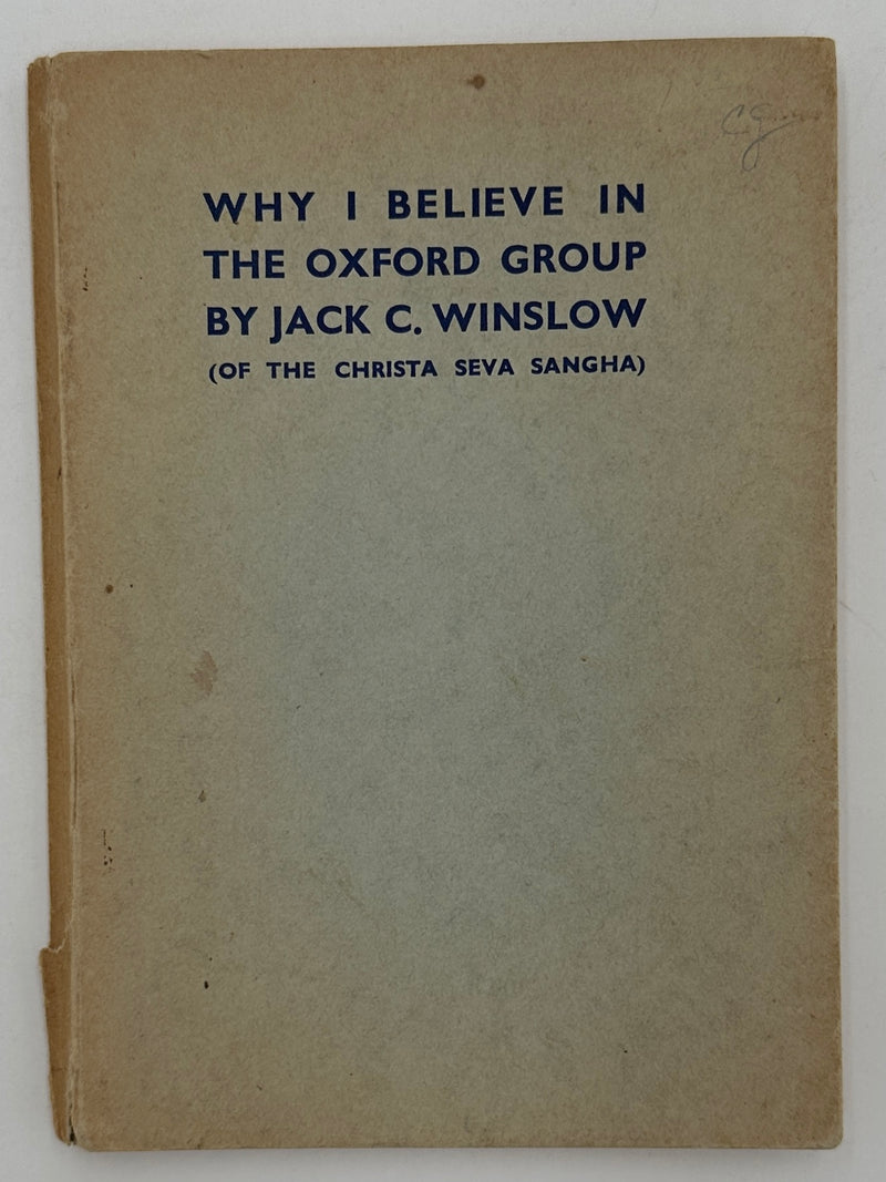 Why I Believe In The Oxford Group by Jack C. Winslow - 1935