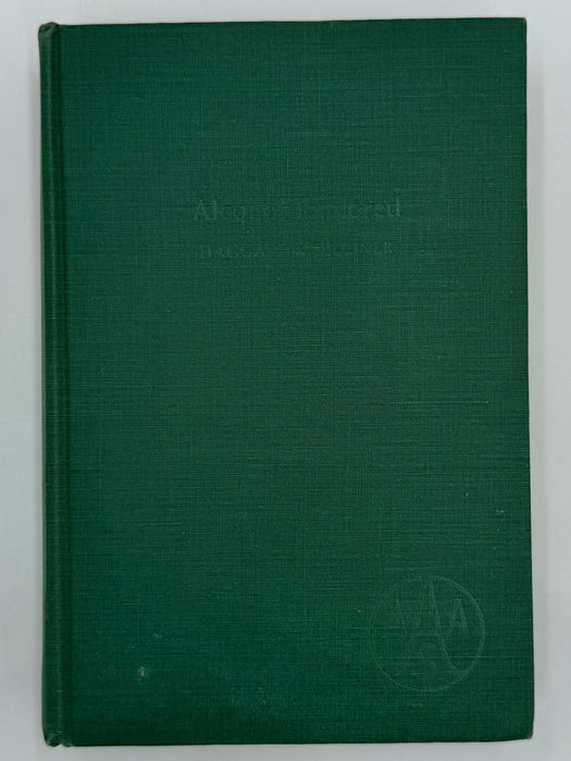 Alcohol Explored by Haggard and Jellinek - First Edition - 1942
