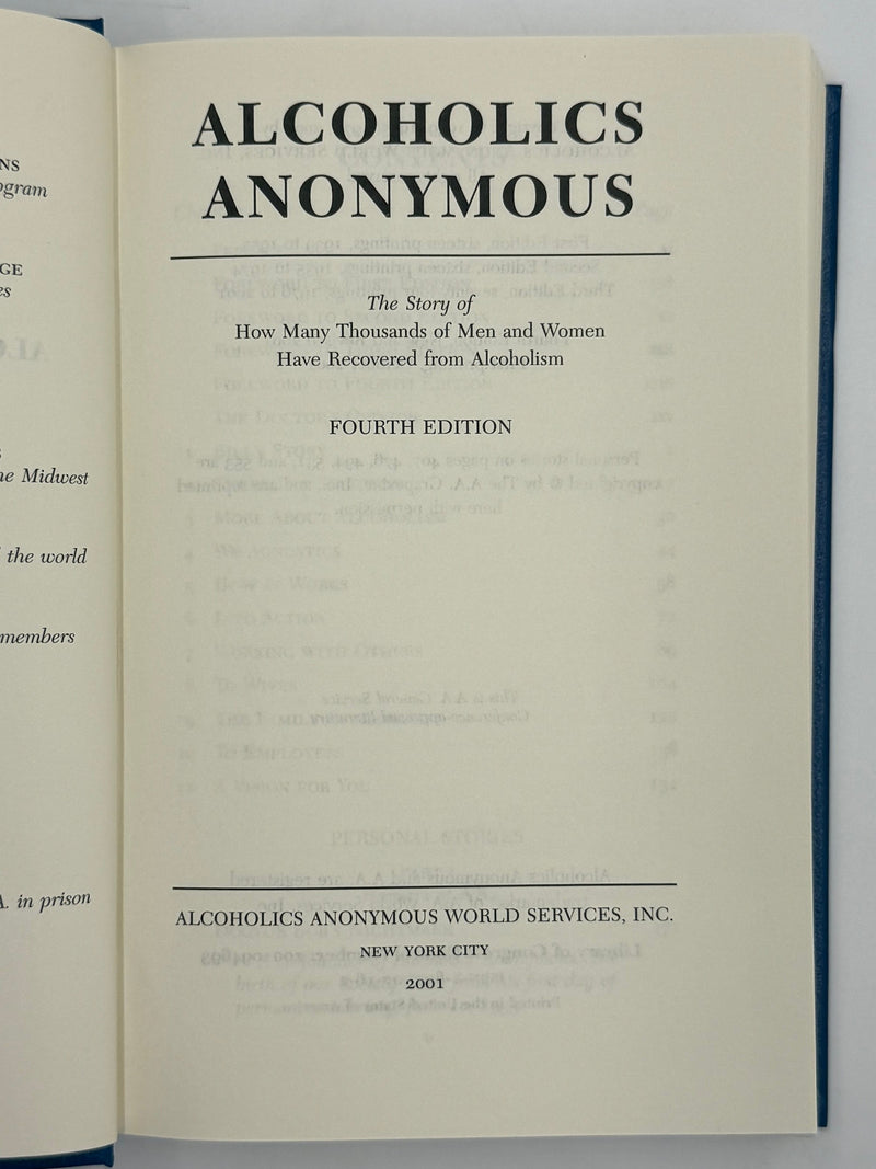 Reserved for JL: 2 Alcoholics Anonymous Fourth Edition First Printing from 2001 Recovery Collectibles