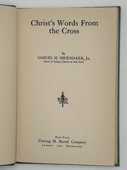 Christ’s Words From The Cross by Samuel M. Shoemaker Recovery Collectibles