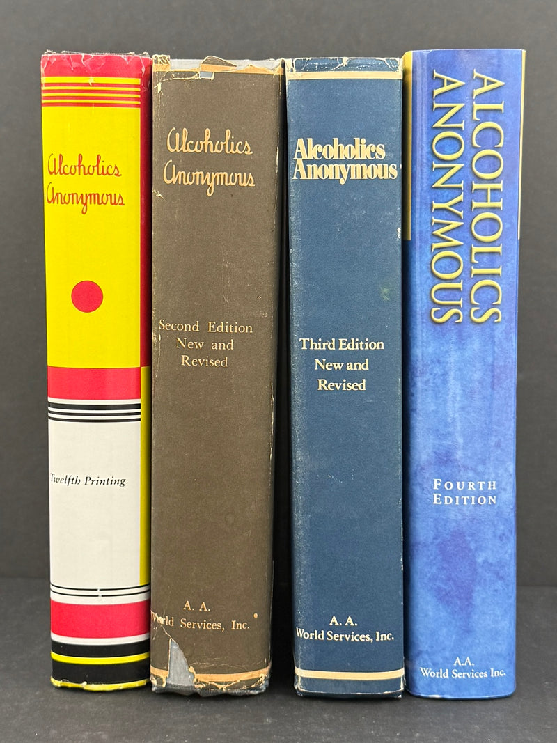 Alcoholics Anonymous — The Complete Four-Edition Big Book Collection (1939–2001)
